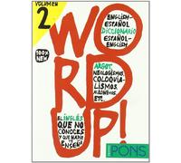 Word up! - Volumen 2. Diccionario de argot Inglés/Español - Español/Inglés: Word Up! 2