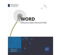 Word: (versiones 2024 y Microsft 365) (Ofimática Profesional)