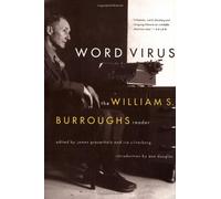 Word Virus: The William S. Burroughs Reader (Burroughs, William S.)