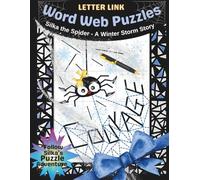 Word Web Puzzles: A Winter Storm Story: The Journey Continues / 100 Story Puzzle Pages in 5 Chapters / A Giftable Puzzle Book for Teens & Adults (Word Webs: Story Puzzle Series)