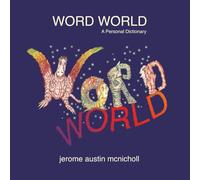 Word World: A Personal Dictionary