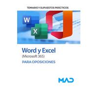 Word y Excel (Microsoft 365) para oposiciones. Temario y Supuestos prácticos