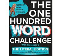 Wordbo Word Search Presents: The One Hundred Word Challenge: The Literal Edition