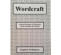 Wordcraft: English/Old English Dictionary and Thesaurus