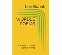 WORDLE POEMS: A Poem a Day for Wordle Nerds: 1