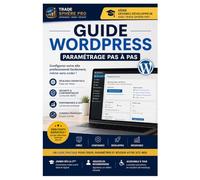 WordPress Paramétrage Guide (Devenez Développeur Web & Game designer avec Trade Sphère Pro)