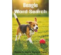 Words About Beagles Word Search Puzzles: Easy-to-Read Word Searches About Beagles - Loyal Companions, Training, Fun Facts & More | 6x9”, 110 Pages - A ... Pet Lovers, Vacations, and Relaxing Moments