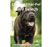 Words About Chinese Shar-Peis Word Search Puzzles: Easy-to-Read Word Searches About Chinese Shar-Peis - Loyal Companions, Training, Fun Facts & More | ... Pet Lovers, Vacations, and Relaxing Moments