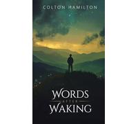 Words After Waking