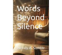 Words Beyond Silence