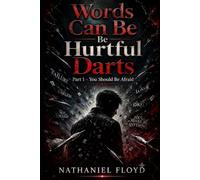 Words Can Be Hurtful Darts: Part 1 - You Should Be Afraid