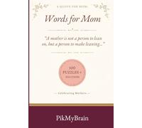 Words For Mom: A Complete-the-Quote Word Search - Find the words - Celebrate Mom