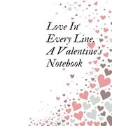 Words For My Valentine: A Notebook for Love Notes, A Journal of Meaningful Moment