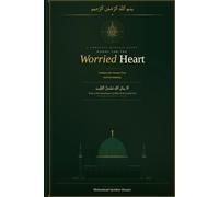 Words for the Worried Heart: A Complete Quranic Guide to Anxiety, Fear and Overthinking (Words for the Heart)