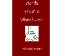 Words from a Wheelchair