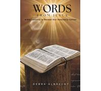Words from Jesus: Bible Lessons to Reveal Our Heavenly Father