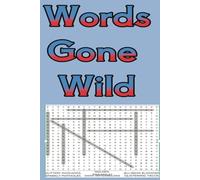 Words Gone Wild