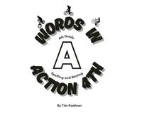 Words In Action 4th: 4th Grade Spelling and Writing