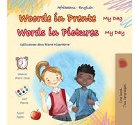 Words in Pictures - My Day (Afrikaans English Bilingual Children's Book) (Afrikaans English Bilingual Collection)
