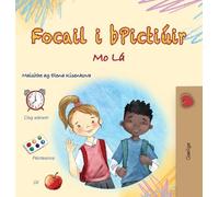 Words in Pictures - My Day (Irish Children's Book) (Irish Bedtime Collection)