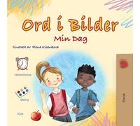 Words in Pictures - My Day (Norwegian Children's Book) (Norwegian Bedtime Collection)