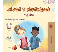 Words in Pictures - My Day (Slovak Children's Book) (Slovak Bedtime Collection)