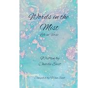 Words in the Mist: Life in Verse