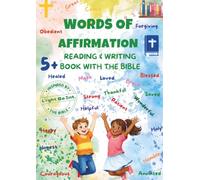 Words of Affirmation: Reading & Writing Book with the Bible (The Covenant Library)