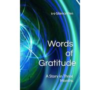 Words of Gratitude: A Story in Three Months