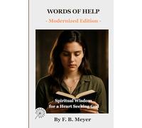 WORDS OF HELP: Spiritual Wisdom for a Heart Seeking God