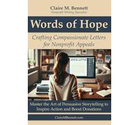 Words of Hope: Crafting Compassionate Letters for Nonprofit Appeals