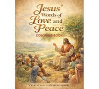 Words of Jesus Mandala Coloring Book: Inspiring Bible Verses to Color - Christian Mandalas for Relaxation, Faith, and Peace