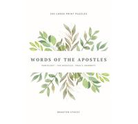 Words of the Apostles: 100 Large Print Word Search Puzzles for Seniors: Pentecost, Paul's Journeys & the Early Church in Extra-Big Print (Words of Scripture: Large Print Bible Word Search)