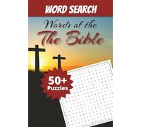 Words of the Bible Word Search: Easy to Read Print Word searches about Books of the Bible, People of the Bible, Religious words and More | 6x9 inches, 110 pages | 50+ puzzles...