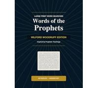 Words of the Prophets: Wilford Woodruff Edition - Large Print Word Searches Inspired by Prophetic Teachings