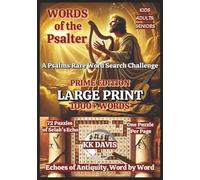 Words of the Psalter: A Psalms Rare Word Search Challenge (Prime Edition) (Old Testament Word Search Series with Coffee Table Appeal)