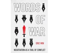 Words of War: Negotiation As a Tool of Conflict (Cornell Studies in Security Affairs)