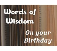 Words of Wisdom On your Birthday: A Keepsake Memory & Message Book for Special Occasions | Collect Advice, Stories, Photos & Well-Wishes from Friends & Family