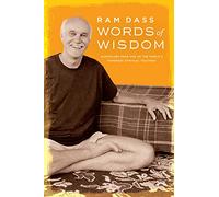 Words of Wisdom: Quotations from One of the World's Foremost Spiritual Leaders