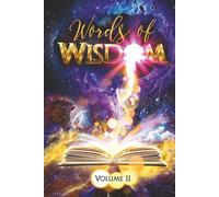 Words of Wisdom Volume 2