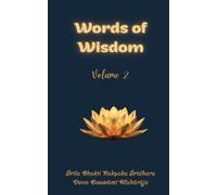 Words of Wisdom Volume 2: The Guardian of Devotion and Other Teachings of Śrīla Śrīdhara Mahārāja (The Path of Devotion (Austrialian Shop): Questions ... Rakṣaka Śrīdhara Deva Goswāmī Mahārāja)