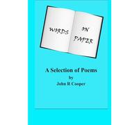 Words on Paper: A Slection of Poems