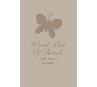 Words Out Of Reach: Things I Wish I Said