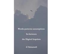 Words-patterns-assumptions In-between the Digital Imprints