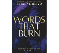 Words That Burn: 64 Reasons to Stay Wet, Worshipped, and Wrecked Love Poems (Butterfly Edition) (BDSM Poetry Collection)