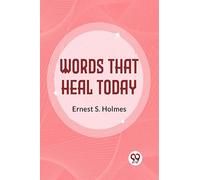 Words That Heal Today