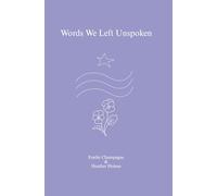 Words We Left Unspoken