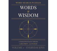 Words & Wisdom: Large Print Word Search Puzzles for Seniors - Volume 1: Everyday Joys - 100 Puzzles