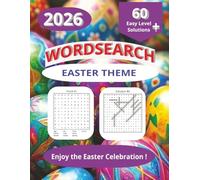 Wordsearch Easter Theme 2026: 60 easy level plus solutions