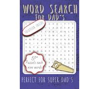 Wordsearch for Dad´s: Word Searches perfect for real super Dad´s | 6x9 inches, 110 Pages | 50+ Dad Related Puzzles ... Gift for father´s day, Road Trips, Vacations